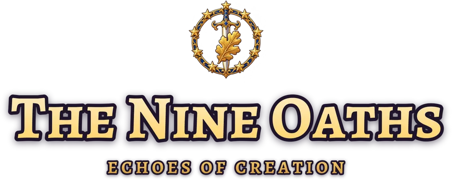 The Nine Oaths: Echoes of Creation